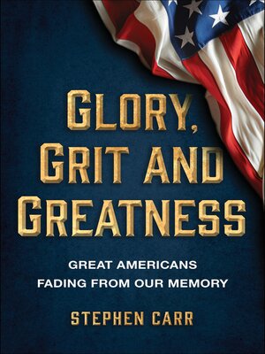 cover image of Glory, Grit and Greatness